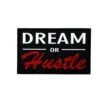Dream Or Hustle -Wolfpak BF767815 5059 4C6C 96FE EFA6628DBCC7